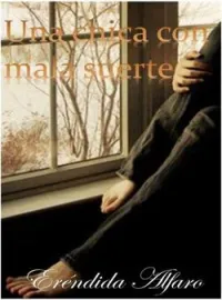 Portada de la novela UNA CHICA CON MALA SUERTE