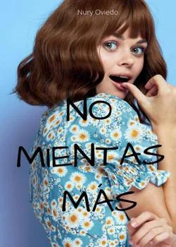 Portada de la novela No mientas más