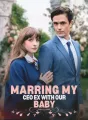 Marrying My CEO Ex with Our Baby Review