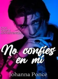 Portada de la novela No Confíes en Mí 