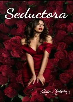 Portada de la novela Seductora