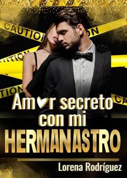 Portada de la novela AMOR SECRETO CON MI HERMANASTRO
