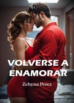 Portada de la novela Volver a enamorarse