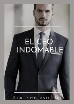 Portada de la novela El CEO INDOMABLE
