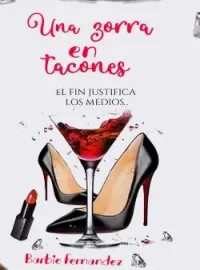 Portada de la novela Una zorra en tacones