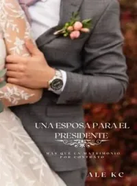 Portada de la novela Una esposa para el presidente