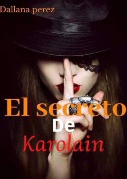 Portada de la novela El secreto de Karolain