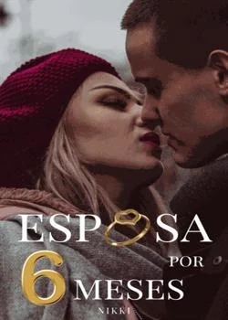 Portada de la novela Esposa por seis meses