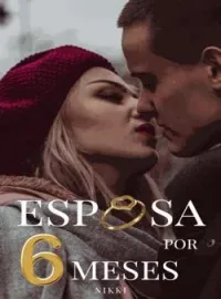 Portada de la novela Esposa por seis meses