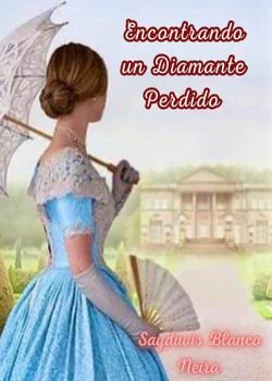 Portada de la novela Recuperando un Diamante Perdido