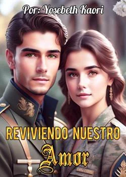 Portada de la novela Reviviendo Nuestro Amor (Saga GAR libro #1)