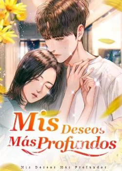 Portada de la novela Mis Deseos Más Profundos
