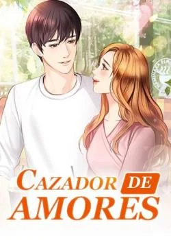 Portada de la novela Cazador De Amores