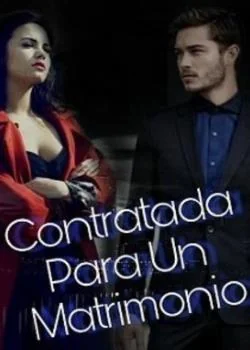 Portada de la novela CONTRATADA PARA UN MATRIMONIO