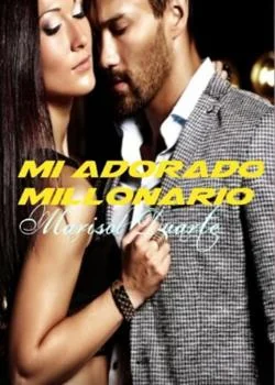 Portada de la novela Mi adorado millonario 