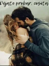 Portada de la novela Dejate probar, cosita.