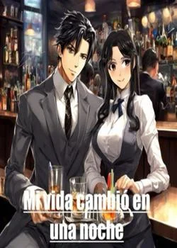 Portada de la novela Mi vida cambio en una Noche.