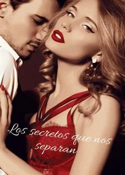 Portada de la novela Los secretos que nos separan 