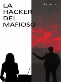 Portada de la novela La Hacker del Mafioso