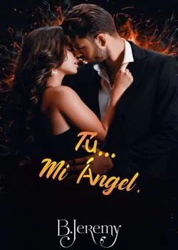 Portada de la novela Tú... Mi Ángel.