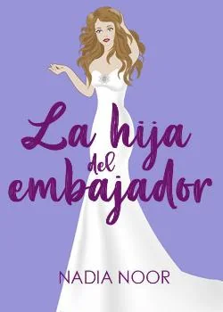 Portada de la novela LA HIJA DEL EMBAJADOR