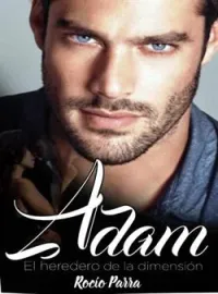 Portada de la novela Adam... El heredero de la dimensión 