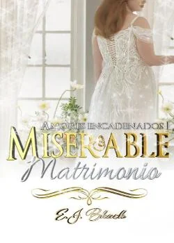 Portada de la novela Miserable matrimonio.