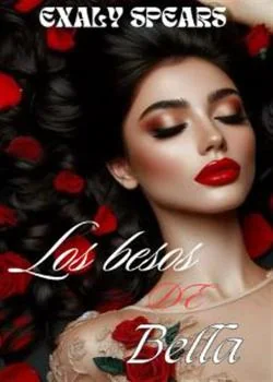 Portada de la novela Los Besos de Bella.