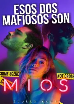 Portada de la novela Esos dos mafiosos son míos 