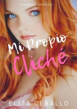 Portada de la novela Mi propio cliché