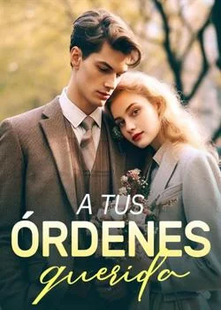 Portada de la novela A tus órdenes, querida