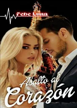 Portada de la novela Asalto al Corazón