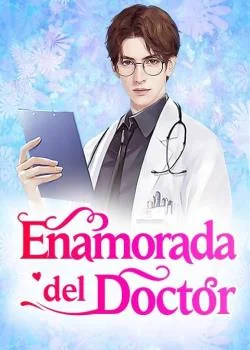 Portada de la novela Enamorada del doctor