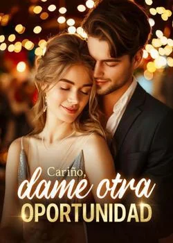 Portada de la novela Cariño, dame otra oportunidad
