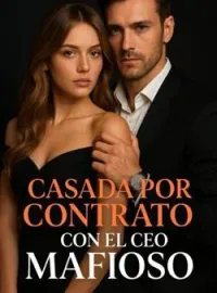 Portada de la novela Casada por Contrato con el CEO Mafioso