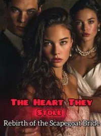 THE HEART THEY STOLE: Rebirth of the Scapegoat Bride