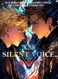 His silent voice.Short Dramas