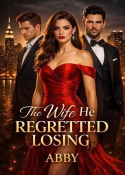 THE WIFE HE REGRETTED LOSING Novel Cover