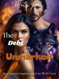 The Debt of the Unmarked  Novel Cover