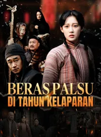 Beras Palsu di Tahun KelaparanDrama Pendek