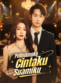 Pelindungku, Cintaku, SuamikuDrama Pendek