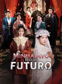Minha Avó Veio do FuturoDramas Curtos