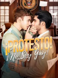¡Protesto! ¡No Soy Gay!Miniseries