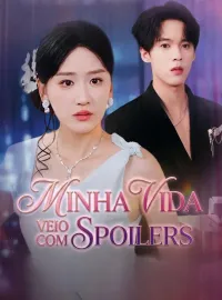 Minha Vida Veio com SpoilersMini Séries