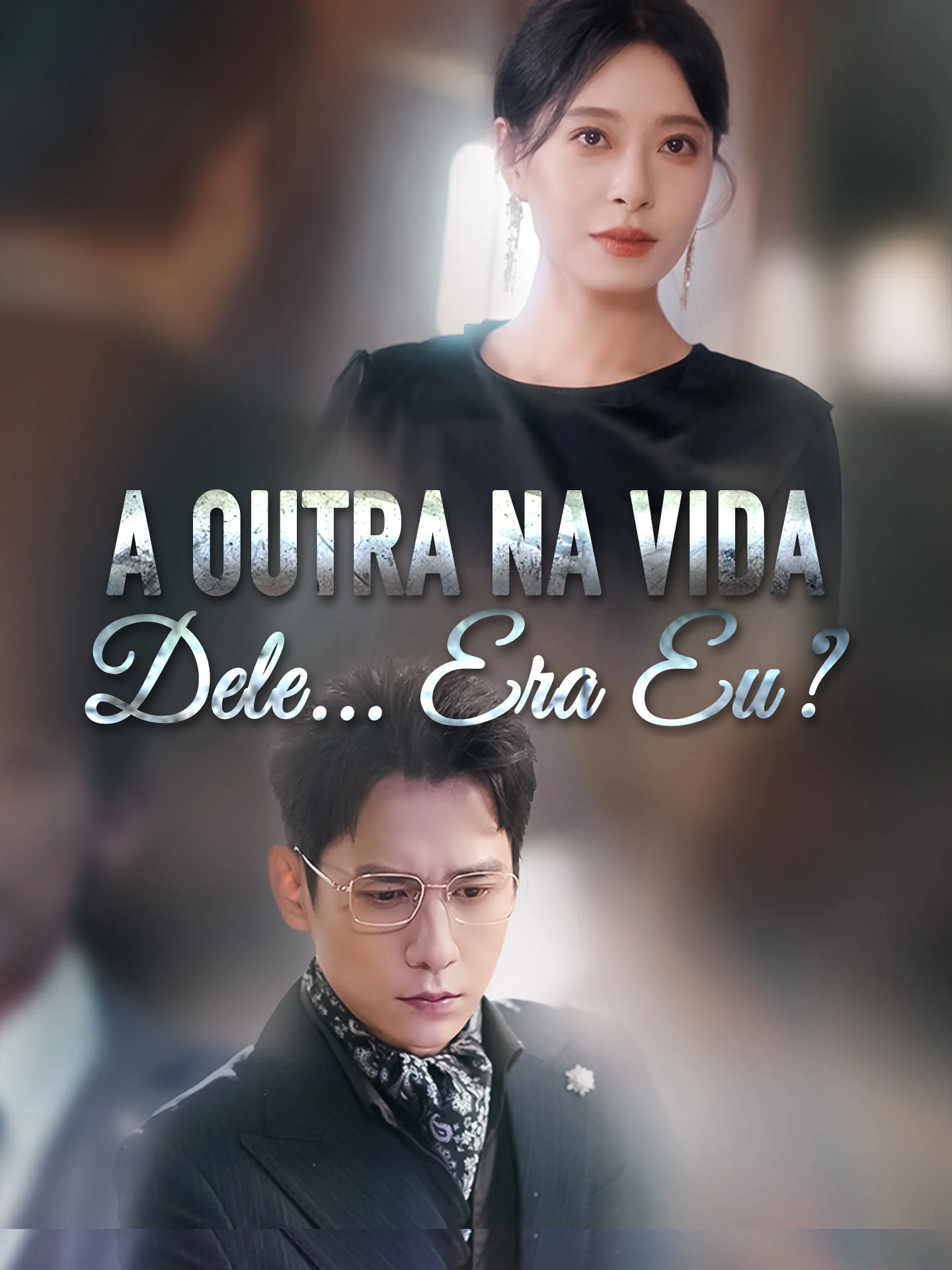A Outra na Vida Dele... Era Eu?Mini Séries