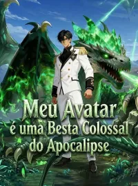 Meu Avatar é uma Besta Colossal do ApocalipseMini Séries