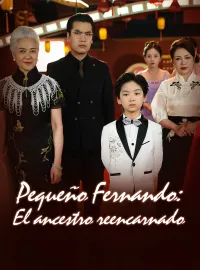 [Doblado]Pequeño Fernando: El ancestro reencarnadoMiniseries
