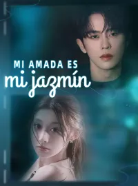 Mi amada es mi jazmínMiniseries