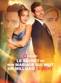 Le secret de mon mariage qui vaut un milliard de dollarsMini-dramas