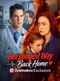 Her Longest Way Back HomeShort Dramas
